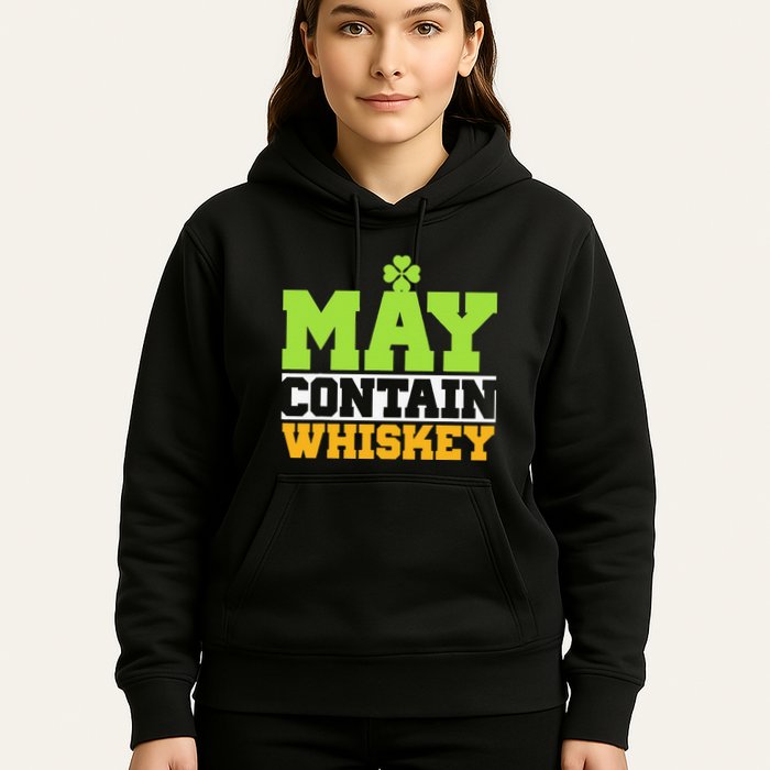 St. Patricks Shamrock Funny Drinking May Contain Whiskey Hoodie