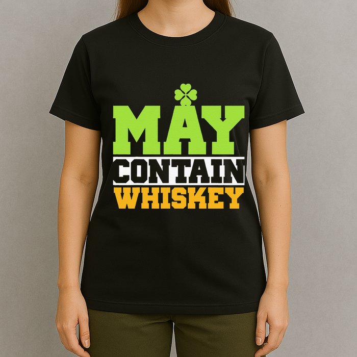 St. Patricks Shamrock Funny Drinking May Contain Whiskey T-Shirt