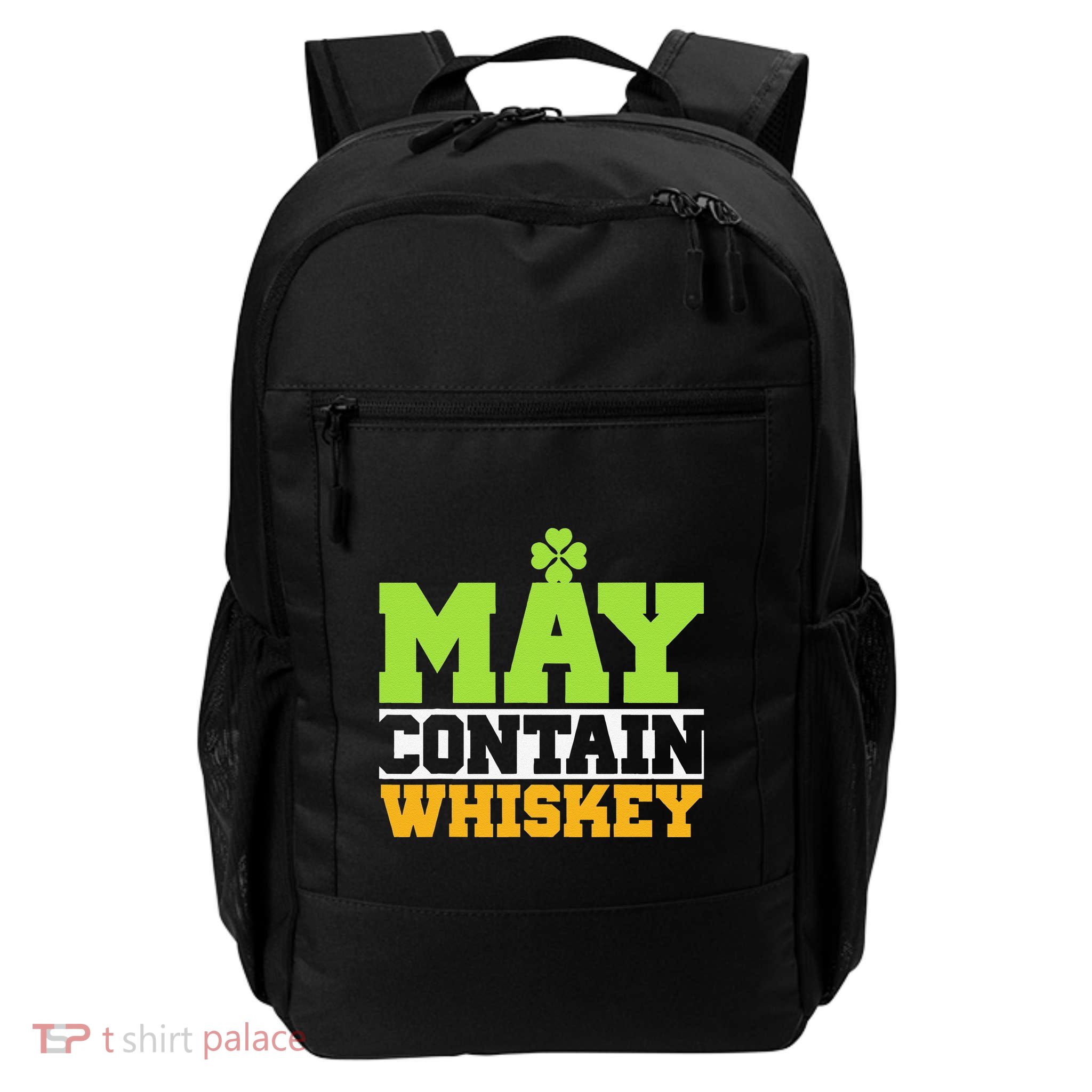 St. Patricks Shamrock Funny Drinking May Contain Whiskey Backpack