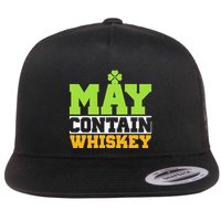 St. Patricks Shamrock Funny Drinking May Contain Whiskey Flatbill Hat