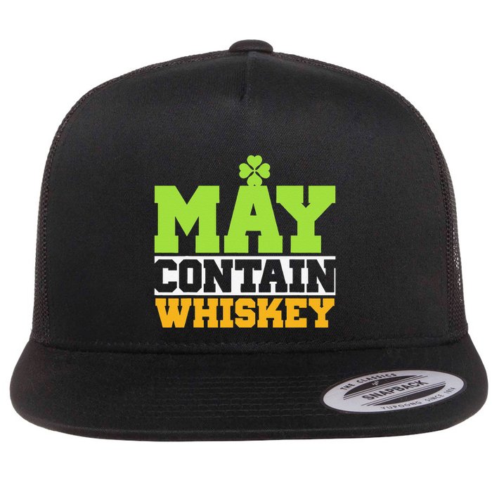 St. Patricks Shamrock Funny Drinking May Contain Whiskey Flatbill Hat
