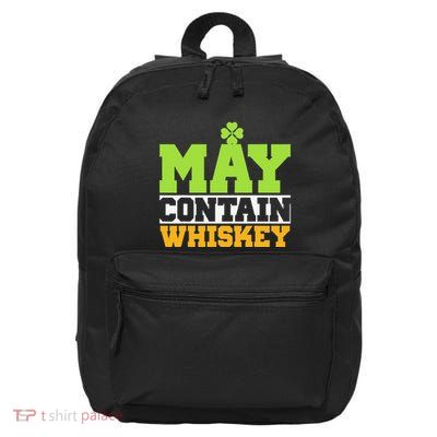 St. Patricks Shamrock Funny Drinking May Contain Whiskey 16 in Basic Backpack