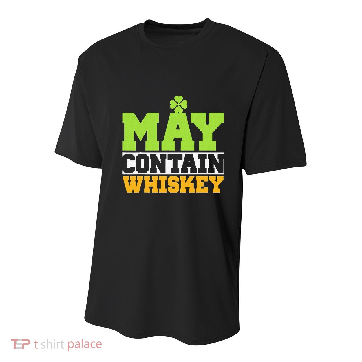 St. Patricks Shamrock Funny Drinking May Contain Whiskey Youth Performance Sprint T-Shirt