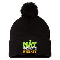 St. Patricks Shamrock Funny Drinking May Contain Whiskey Pom Pom 12in Knit Beanie