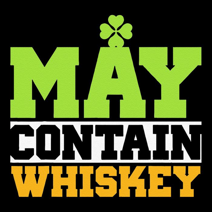 St. Patricks Shamrock Funny Drinking May Contain Whiskey Toddler Sweatshirt