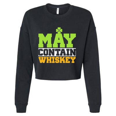 St. Patricks Shamrock Funny Drinking May Contain Whiskey Cropped Pullover Crew