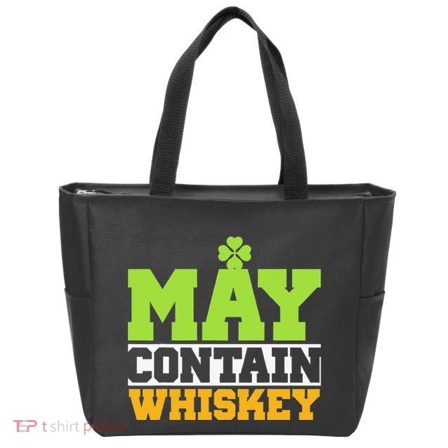 St. Patricks Shamrock Funny Drinking May Contain Whiskey Zip Tote Bag