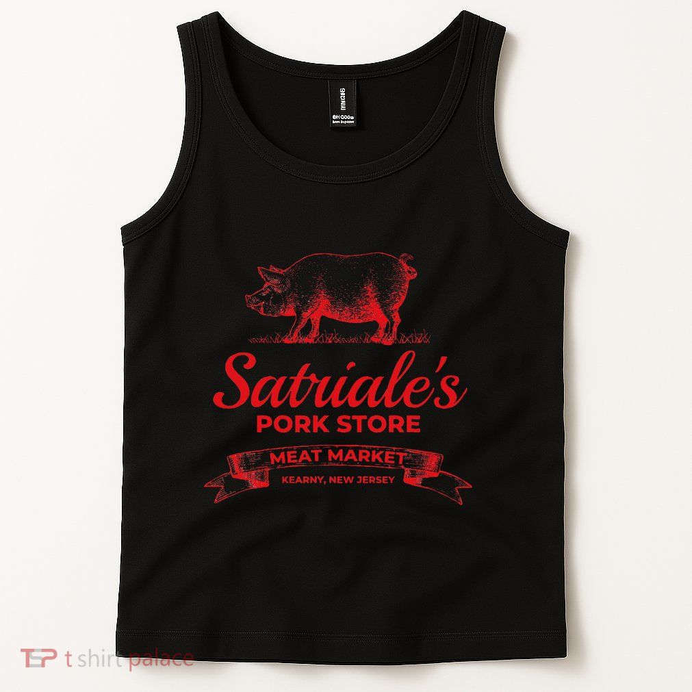 Satriale’S Pork Store Kearny New Jersey Tank Top