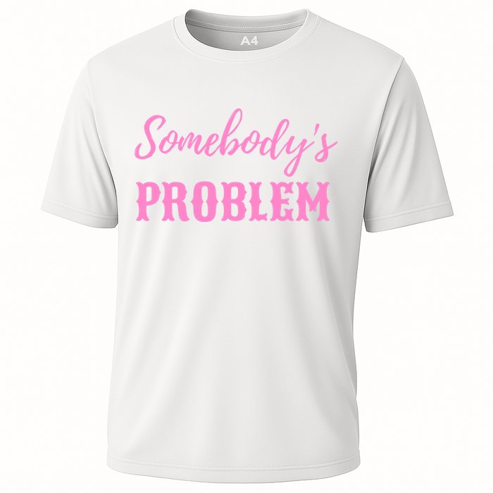 SomebodyS Problem Performance Shirt