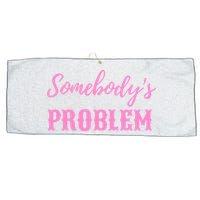 SomebodyS Problem Large Microfiber Waffle Golf Towel