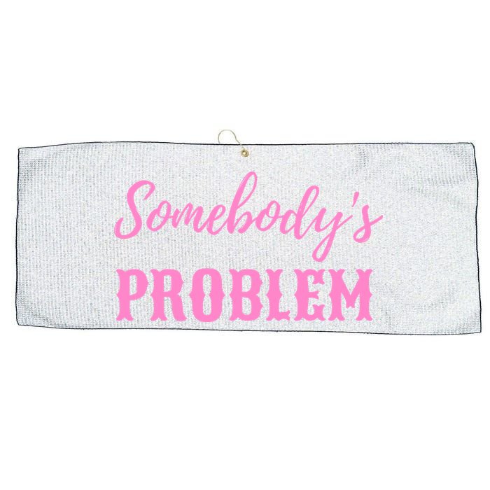 SomebodyS Problem Large Microfiber Waffle Golf Towel