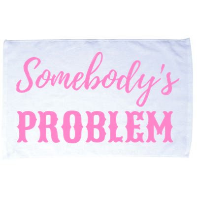 SomebodyS Problem Microfiber Hand Towel