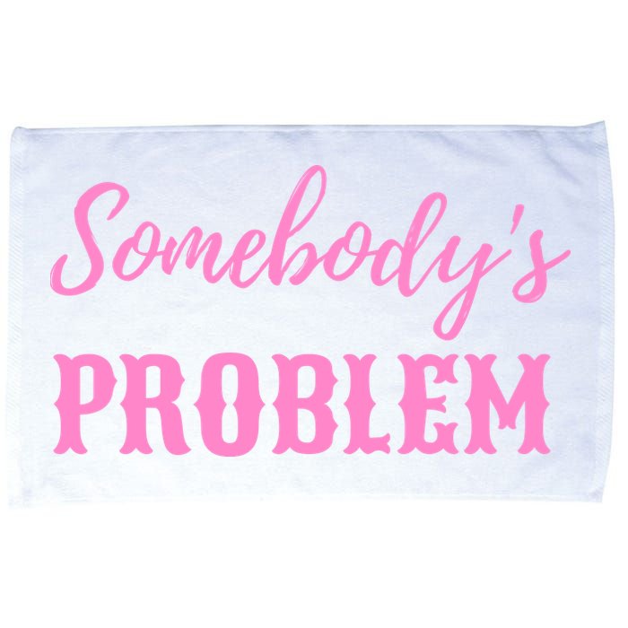 SomebodyS Problem Microfiber Hand Towel