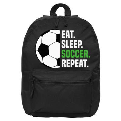 Soccer Player Soccer Lover Eat Sleep Soccer Repeat 16 in Basic Backpack