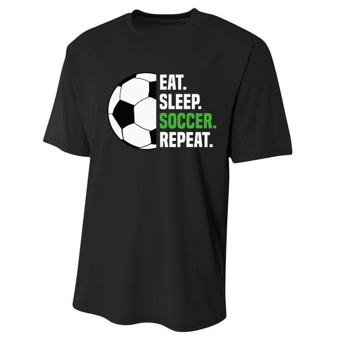 Soccer Player Soccer Lover Eat Sleep Soccer Repeat Performance Sprint T-Shirt