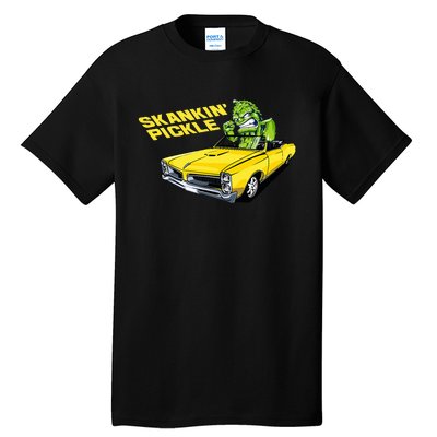 Skankin Pickle Tall T-Shirt