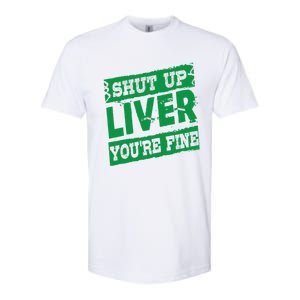 Saint Patrick Shut Up Liver You Are Fine Green Beer Ing Gift Softstyle CVC T-Shirt