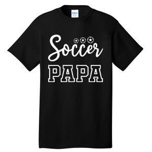 Soccer Papa Tall T-Shirt