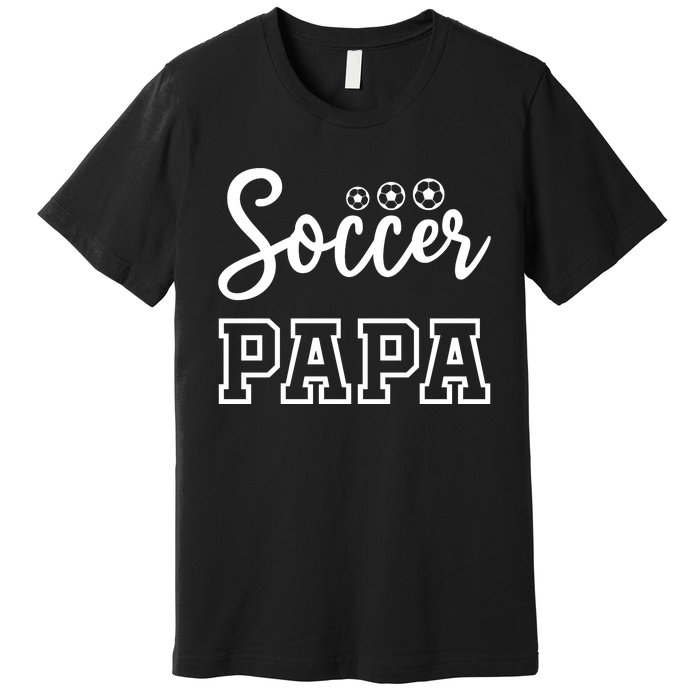 Soccer Papa Premium T-Shirt