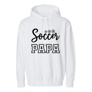 Soccer Papa Garment-Dyed Fleece Hoodie