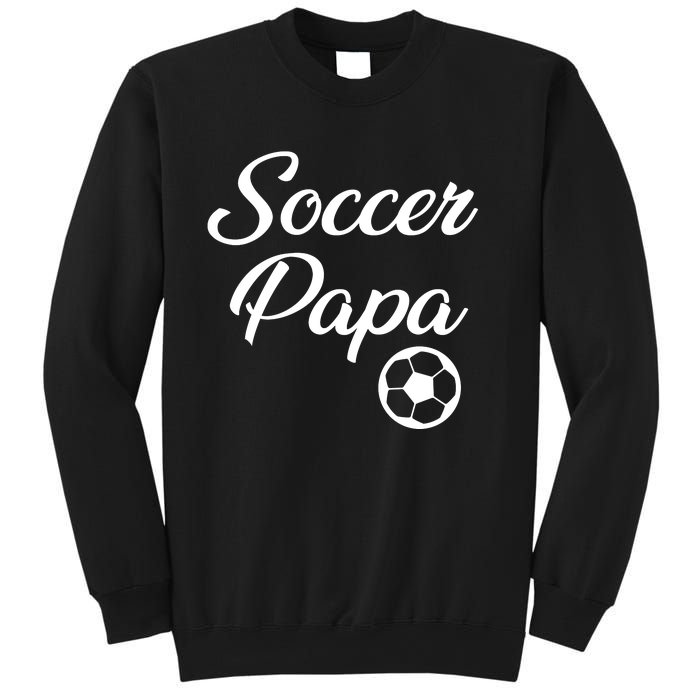 Soccer Papa Sweatshirt