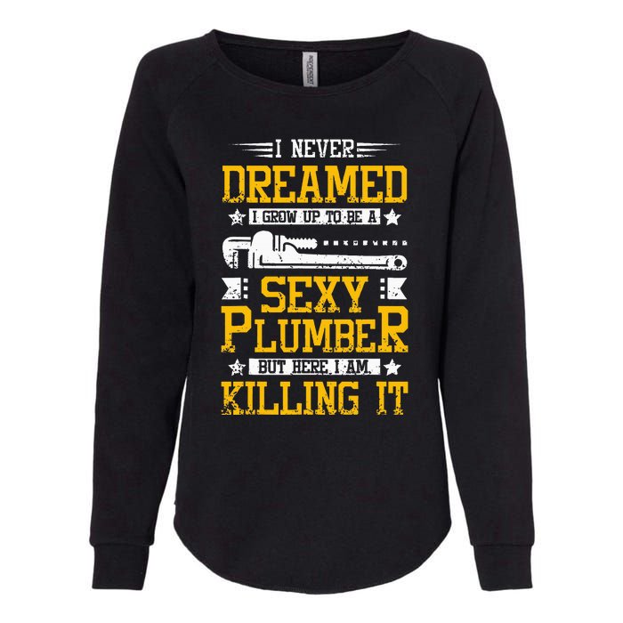 Sexy Plumber Womens California Wash Sweatshirt