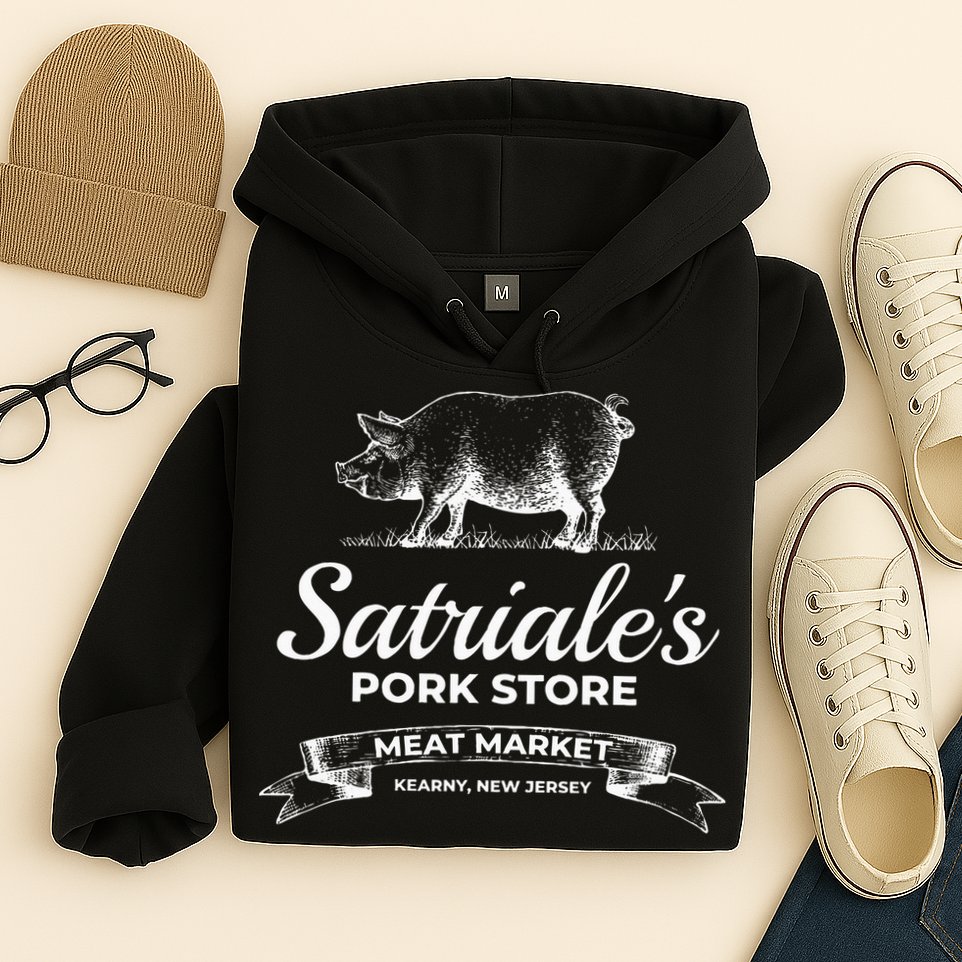 Satriale’s Pork Store Kearny New Jersey Hoodie
