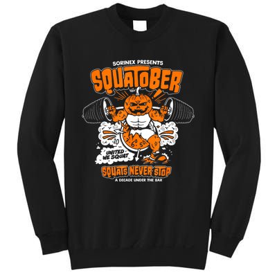 Sorinex Presents Squatober Squats Never Stop Sweatshirt