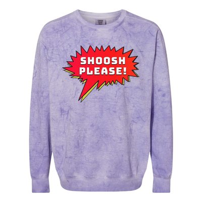 Shoosh Please! Colorblast Crewneck Sweatshirt