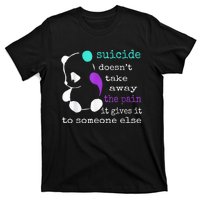 Suicide Pain Semicolon Gift Suicide Prevention Awareness T-Shirt