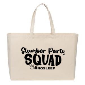 Slumber Party Squad No Sleep, Girl's Weekend Cotton Canvas Jumbo Tote