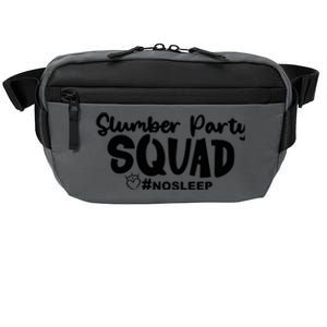 Slumber Party Squad No Sleep, Girl's Weekend Crossbody Pack