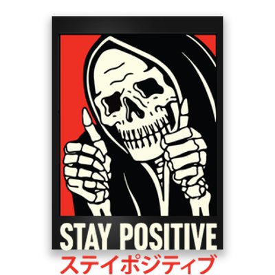 Stay Positive Skeleton Japanese Poster