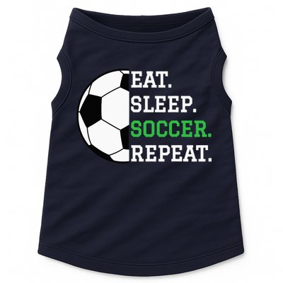 Soccer Player Soccer Lover Eat Sleep Soccer Repeat Doggie Tank