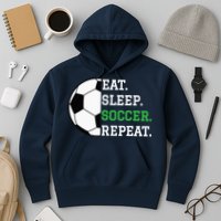 Soccer Player Soccer Lover Eat Sleep Soccer Repeat Hoodie