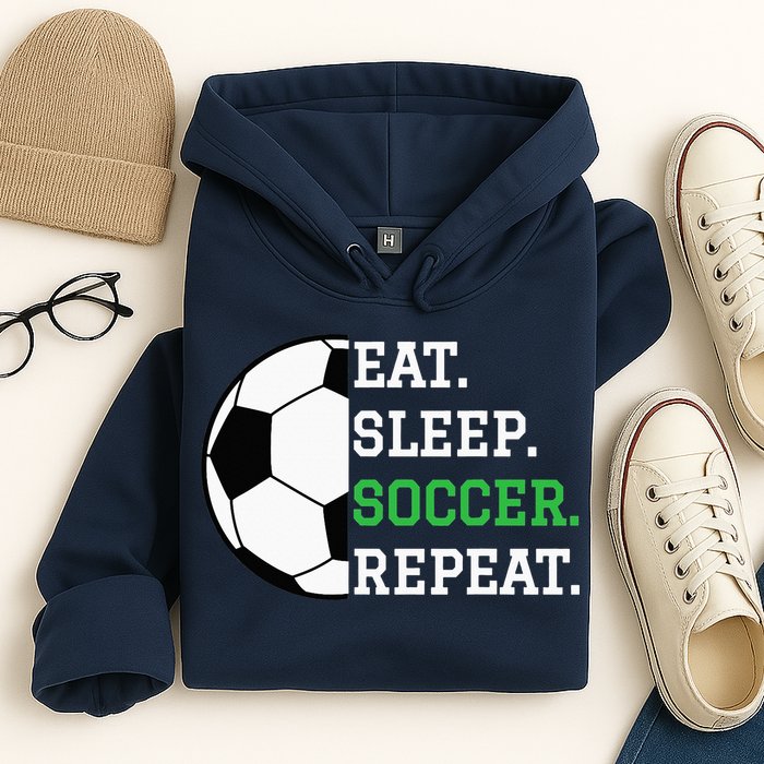 Soccer Player Soccer Lover Eat Sleep Soccer Repeat Hoodie
