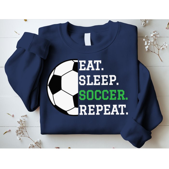Soccer Player Soccer Lover Eat Sleep Soccer Repeat Sweatshirt