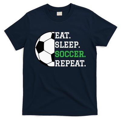Soccer Player Soccer Lover Eat Sleep Soccer Repeat T-Shirt