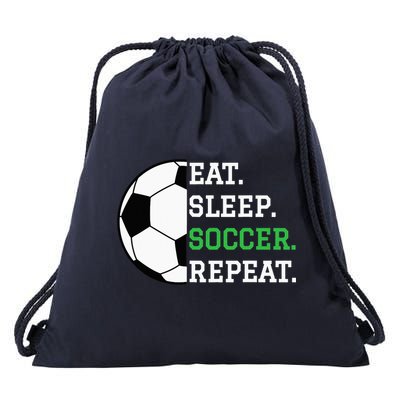 Soccer Player Soccer Lover Eat Sleep Soccer Repeat Drawstring Bag