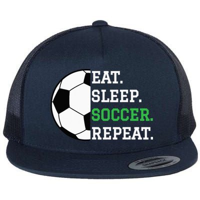 Soccer Player Soccer Lover Eat Sleep Soccer Repeat Flatbill Hat