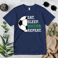 Soccer Player Soccer Lover Eat Sleep Soccer Repeat Premium T-Shirt