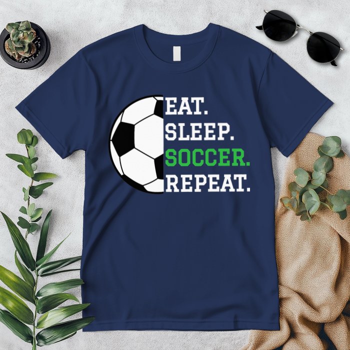 Soccer Player Soccer Lover Eat Sleep Soccer Repeat Premium T-Shirt