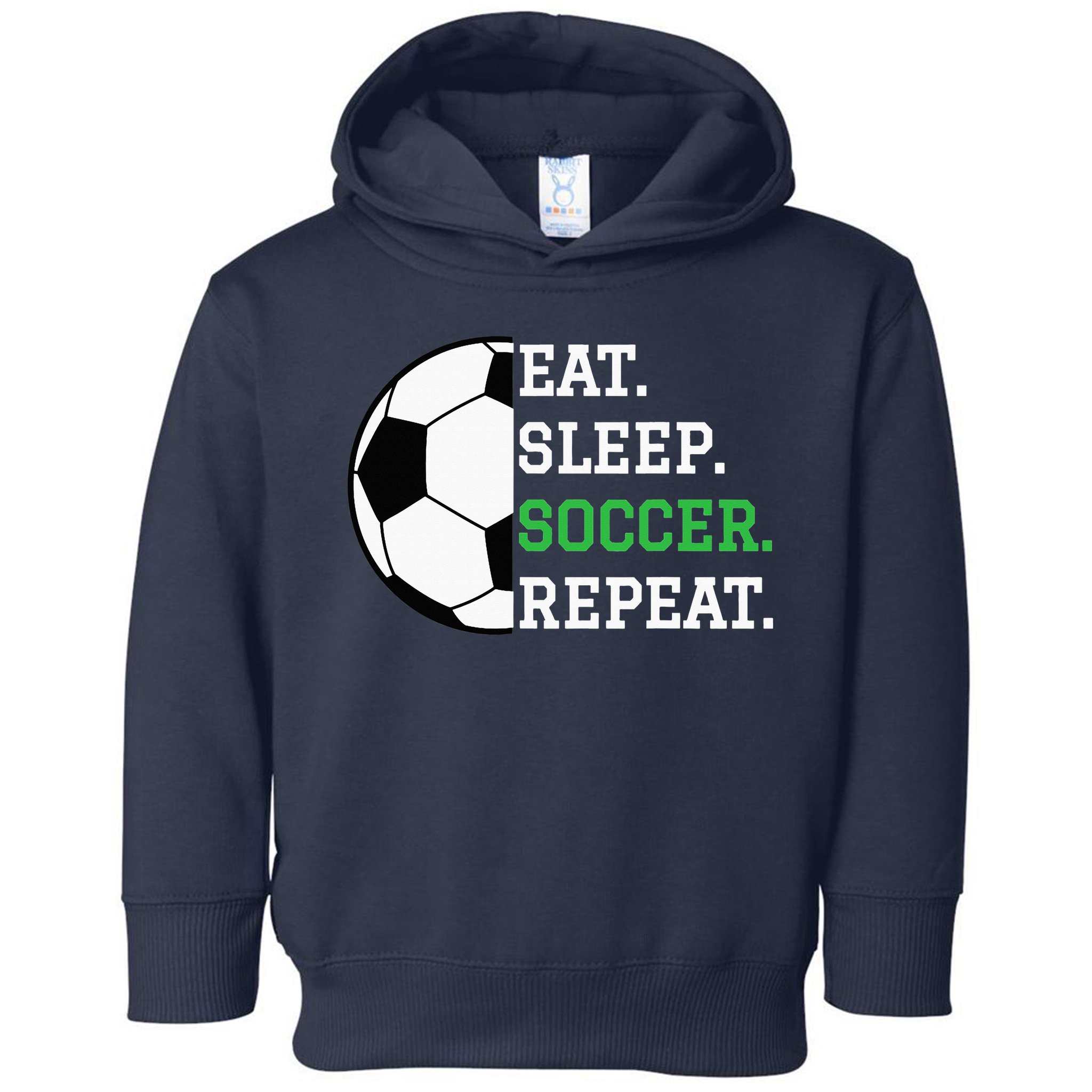 Soccer Player Soccer Lover Eat Sleep Soccer Repeat Toddler Hoodie