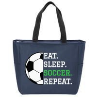 Soccer Player Soccer Lover Eat Sleep Soccer Repeat Zip Tote Bag