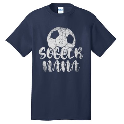 Soccer Player Soccer Nana Soccer Lover Sport Tall T-Shirt