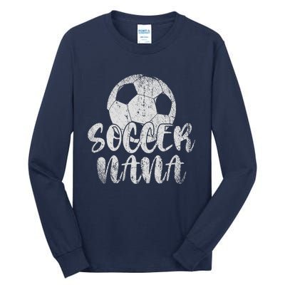 Soccer Player Soccer Nana Soccer Lover Sport Tall Long Sleeve T-Shirt