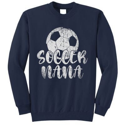 Soccer Player Soccer Nana Soccer Lover Sport Tall Sweatshirt