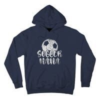 Soccer Player Soccer Nana Soccer Lover Sport Tall Hoodie