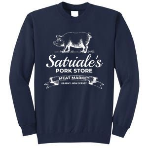 Satriales Pork Store Kearny New Jersey Tall Sweatshirt