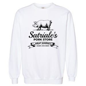 Satriales Pork Store Kearny New Jersey Garment-Dyed Sweatshirt